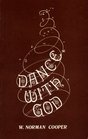 Dance with God