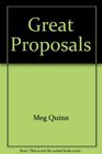 Great Proposals