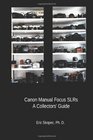 Canon Manual Focus SLRs A Collectors' Guide