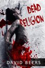 Dead Religion A Novel