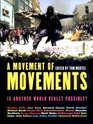 A Movement of Movements Is Another World Really Possible