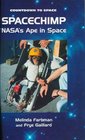 Spacechimp Nasa's Ape in Space