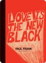 Paul Frank Love Is the New Black 30 Postcards