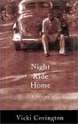 Night Ride Home A Novel