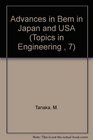 Advances in Bem in Japan and USA