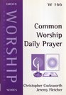 Common Worship Daily Prayer