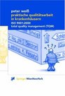 Praktische Qualittsarbeit in Krankenhusern ISO 90012000 Total Quality Management