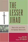 The Lesser Jihad Recruits and the alQaida Network
