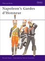 Napoleon's Guards of Honour 181314
