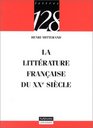 La littrature franaise du XXe sicle