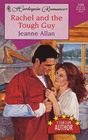 Rachel and the Tough Guy (Whirlwind Weddings) (Harlequin Romance, No 3498)