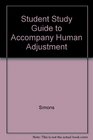 Student Study Guide To Accompany Human Adjustment