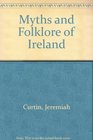 Myths And Folklore Of Ireland