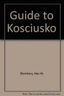 Guide to Kosciusko