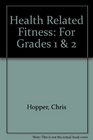 HealthRelated Fitness for Grades 1 and 2