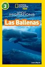 National Geographic Readers Grandes Migraciones Las Ballenas