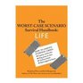The Worstcase Scenario Survival Handbook Life