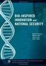 BioInspired Innovation and National Security