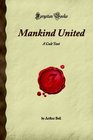Mankind United A Cult Text