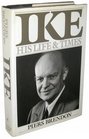 Ike His Life and Times