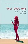 Tall Cool One (A-List, No 4)