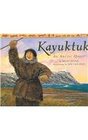 Kayuktuk An Arctic Quest