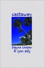 Castaway, Second Edition