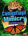 Camouflage and Mimicry Animal Weapons and Defenses