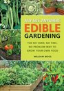 Any Size Anywhere Edible Gardening The No Yard No Time No Problem Way To Grow Your Own Food