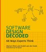 Software Design Decoded 66 Ways Experts Think