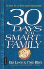 30 Days to a Smart Family