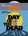 The Making of George A Romero's Day of the Dead