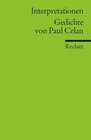 Interpretationen Gedichte von Paul Celan