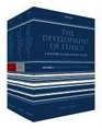 The Development of Ethics Three volume set