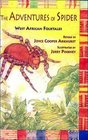 The Adventures of Spider West African Folktales