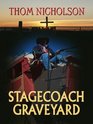 Stagecoach Graveyard