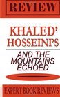 And the Mountains Echoed By Khaled Hosseini  Expert Book Review  Analysis