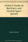 Visitor's Guide to Northern and Central Spain