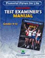 Financial Fitness for Life Examiner's Manual  Grades 912