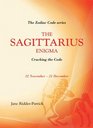 Success Through The Zodiac The Sagittarius Enigma Cracking the Code