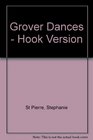 Grover Dances  Hook Version