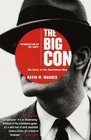 The Big Con  The Story of the Confidence Man