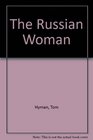 The Russian Woman