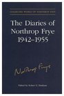 The Diaries of Northrop Frye 19421955