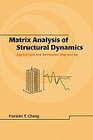 Matrix Analysis of Structural Dynamics Applications and Earthquake Engineering