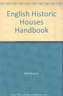 The English historic houses handbook