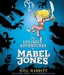 The Unlikely Adventures of Mabel Jones