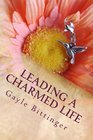 Leading a Charmed Life My Journey Through Cancer Treatment
