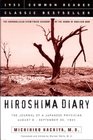 Hiroshima Diary The Unparalleled Eyewitness Account of the Dawn of Nuclear War