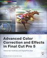 Apple Pro Training Series  Advanced Color Correction and Effects in Final Cut Pro 5